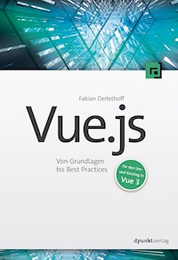 Vue.js - Fabian Deitelhoff - ebook
