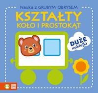 Nauka z grubym obrysem Kształty Koło i prostokąt -  - książka