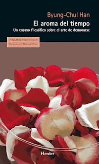 El aroma del tiempo - Han Byung-Chul - ebook