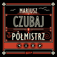 Półmistrz - Mariusz Czubaj - ebook + audiobook + książka