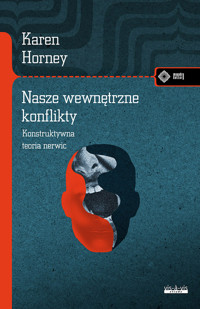 Nasze wewnętrzne konflikty - Horney Karen - ebook + książka