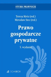 Prawo gospodarcze prywatne - Mróz Teresa, Stec Mirosław - książka