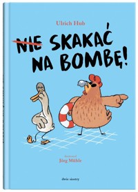 Nie skakać na bombę! - Hub Ulrich - audiobook + książka