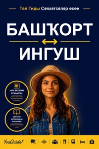 The Language Guide for Travelers - Bashkir to Ingush - YouGuide - ebook