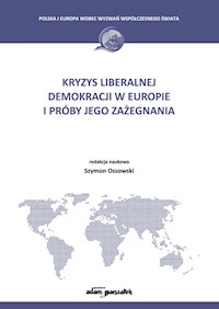 Kryzys liberalnej demokracji w Europie i próby jego zażegnania -  - książka