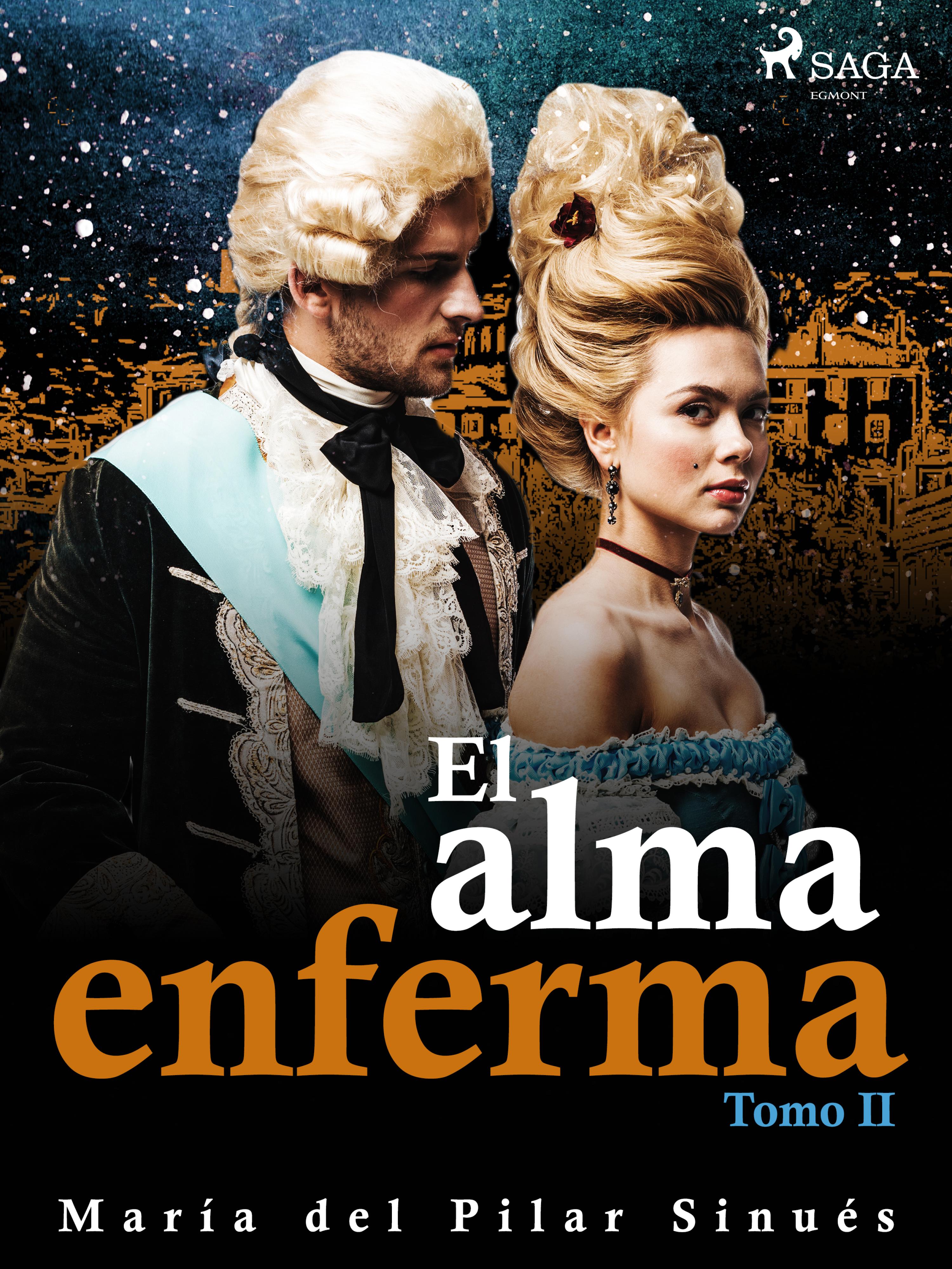 El alma enferma. Tomo II
