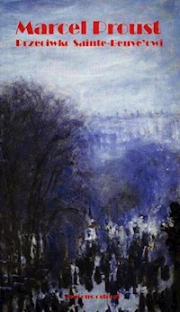 Przeciwko Sainte-Beuve'owi - Proust Marcel - książka