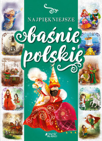 Najpiękniejsze baśnie polskie - Dorota Skwark - książka