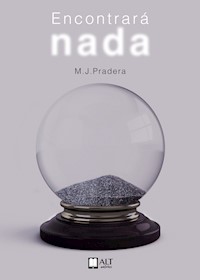 Encontrará nada - M.J. Pradera - ebook
