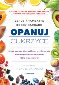 Opanuj cukrzycę - Cyrus Khambatta, Robby Barbaro - książka