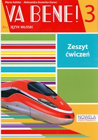 Va Bene! 3 Zeszyt ćwiczeń - Kaliska Marta, Kostecka-Szewc Aleksandra - książka