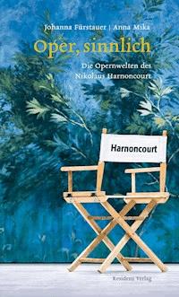 Oper sinnlich - Nikolaus Harnoncourt - ebook