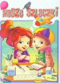 Nasze szlaczki - Fic Katarzyna - książka