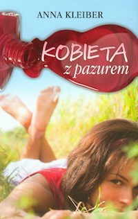 Kobieta z pazurem - Anna Kleiber - ebook + audiobook + książka