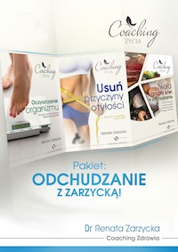Pakiet 3 w 1: Odchudzanie z dr Zarzycką! Przyczyny otyłości, oczyszczanie organizmu i dieta. ODCHUDZANIE. Cz. I, III i V (audiobook) - dr Renata Zarzycka - audiobook