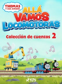 Thomas y sus amigos - Allá vamos locomotoras - Colección de cuentos 2 - Mattel - ebook