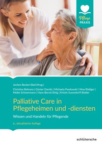 Palliative Care in Pflegeheimen und -diensten -  - ebook