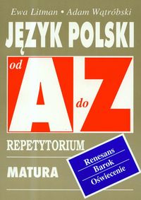 Język polski Renesans, Barok, Oświecenie - Litman Ewa, Wątróbski Adam - książka