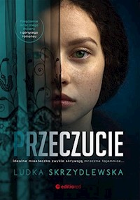 Przeczucie - Skrzydlewska Ludka - ebook + audiobook + książka