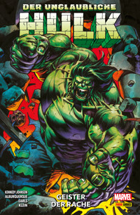 DER UNGLAUBLICHE HULK 2 - GEISTER DER RACHE - Phillip Kennedy Johnson - ebook