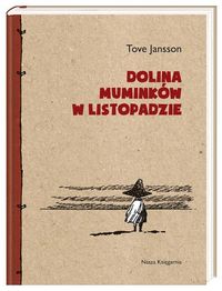 Dolina Muminków w listopadzie - Jansson Tove - książka