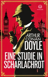 Arthur Conan Doyle: Eine Studie in Scharlachrot (Sherlock Holmes) - Arthur Conan Doyle - ebook