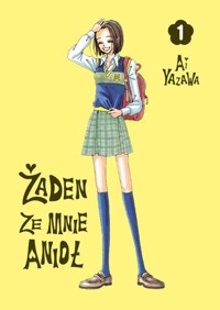 Żaden ze mnie anioł. Tom 1 - Ai Yazawa - książka