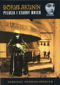 Pelagia i czarny mnich - Boris Akunin - ebook