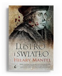 Lustro i światło - Hilary Mantel - ebook + książka