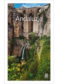 Andaluzja. Travelbook. Wydanie 4 - Patryk Chwastek, Barbara Tworek - książka