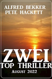 Zwei Top Thriller August 2022 - Alfred Bekker - ebook