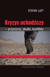Kryzys uchodźczy - Luft Stefan - książka