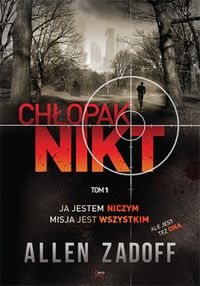 Chłopak Nikt Tom 1 - Allen Zadoff - książka