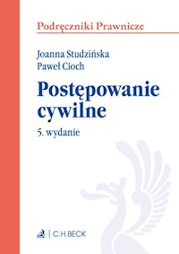 Postępowanie cywilne Podręczniki Prawnicze - Cioch Paweł, Studzińska Joanna - książka