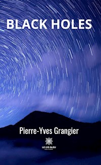 Black holes - Pierre-Yves Grangier - ebook