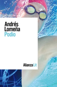 Podio - Andrés Lomeña Cantos - ebook