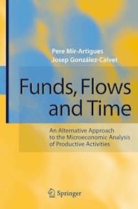 Funds, Flows and Time - Pere Mir-Artigues - ebook