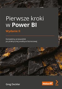 Pierwsze kroki w Power BI - Deckler Greg - książka