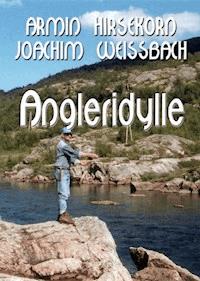 Angleridylle - Armin Hirsekorn - ebook