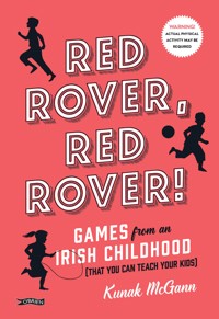 Red Rover, Red Rover! - Kunak McGann - ebook