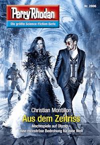 Perry Rhodan 2806: Aus dem Zeitriss -  Christian Montillon - ebook
