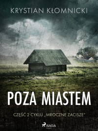 Poza miastem - Kłomnicki Krystian - ebook
