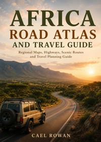Africa Road Atlas and Travel Guide - Cael Rowan - ebook