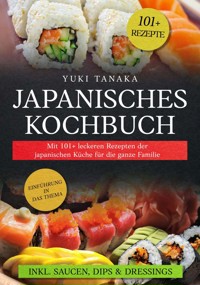 Japanisches Kochbuch - Yuki Tanaka - ebook