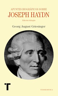 Apuntes biográficos sobre Joseph Haydn - Georg August Griesinger - ebook