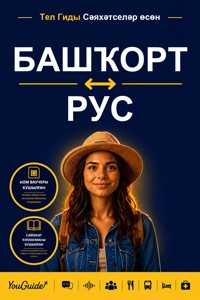 The Language Guide for Travelers - Bashkir to Russian - YouGuide - ebook