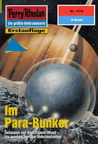 Perry Rhodan 1936: Im Para-Bunker - Peter Terrid - ebook