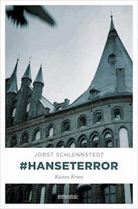 #hanseterror - Jobst Schlennstedt - ebook