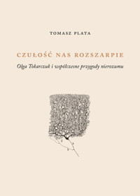 Czułość nas rozszarpie - Plata Tomasz - książka