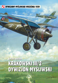 Krakowski III/2 Dywizjon Myśliwski - Łydżba Łukasz - książka